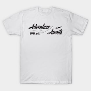 adventure awaits T-Shirt